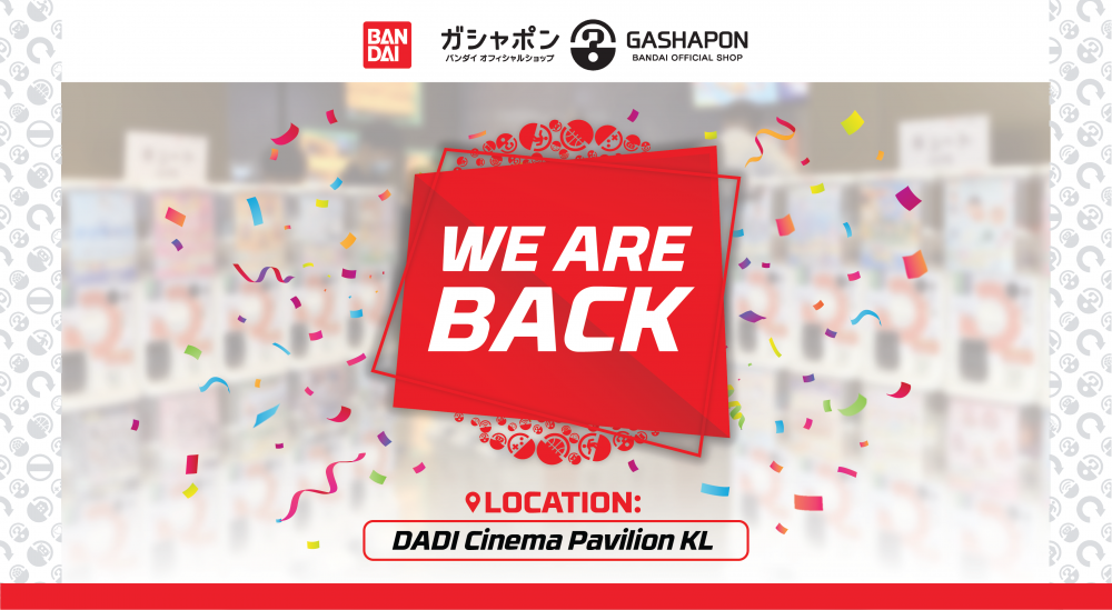 Gashapon Bandai Official (Pop-Up) DADI Cinema, Pavillion Kuala Lumpur